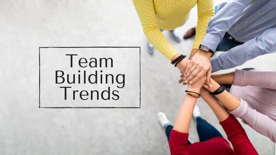 Team Building Trends